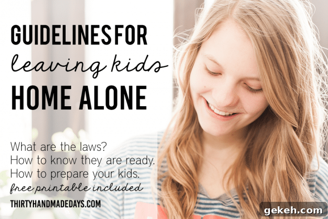 Guidelines for Leaving Kids Home Alone with Printable via Thirty Handmade Days
